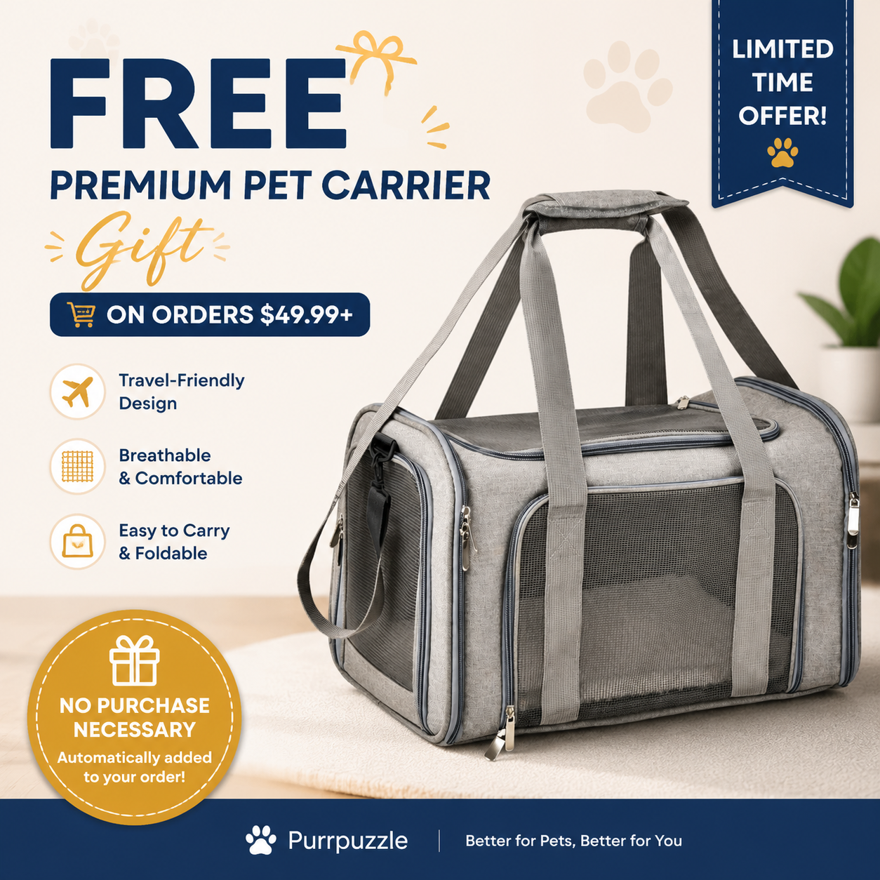 FREE Premium Pet Carrier | Soft-Sided Travel Carrier for Cats & Small Dogs | Limited Time Gift on Orders $49.99+